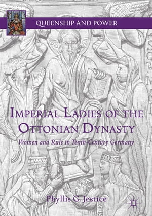 楽天楽天Kobo電子書籍ストアImperial Ladies of the Ottonian Dynasty Women and Rule in Tenth-Century Germany【電子書籍】[ Phyllis G. Jestice ]