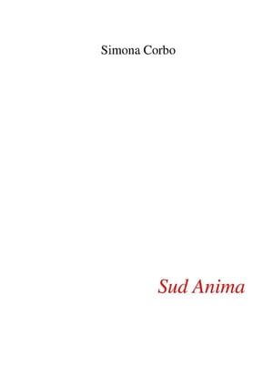 ŷKoboŻҽҥȥ㤨Sud animaŻҽҡ[ Simona Corbo ]פβǤʤ295ߤˤʤޤ