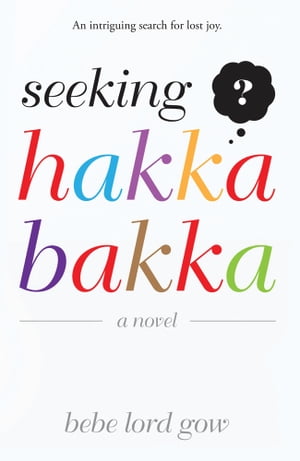 Seeking Hakka Bakka