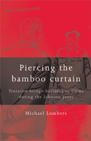 Piercing the bamboo curtain