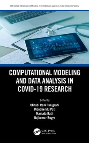 Computational Modeling and Data Analysis in COVID-19 Research【電子書籍】