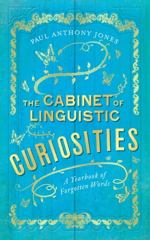 The Cabinet of Linguistic Curiosities