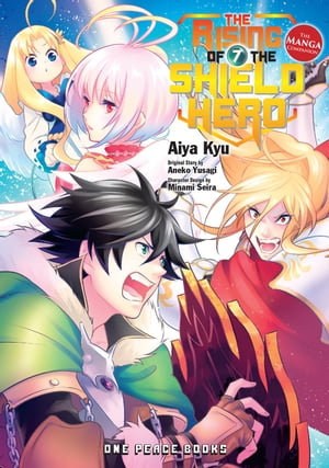 The Rising of the Shield Hero Volume 07