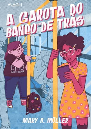 A garota do banco de tr?s【電子書籍】[ Mary C. M?ller ]