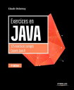 Exercices en Java 175 exercices corrig?s - Couvre Java 8【電子書籍】[ Claude Delannoy ]