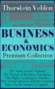 ŷKoboŻҽҥȥ㤨BUSINESS & ECONOMICS Premium Collection: 30+ Titles in One Volume: The Theory of Business Enterprise, The Higher Learning in America, The Vested Interests and the Common Man, On the Nature of CapitalġŻҽҡ[ Thorstein Veblen ]פβǤʤ300ߤˤʤޤ