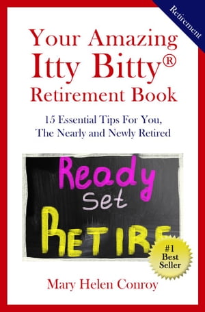 Your Amazing Itty Bitty® Retirement Book
