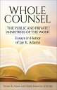 ŷKoboŻҽҥȥ㤨Whole Counsel: The Public and Private Ministry of the Word Essays in Honor of Jay E. AdamsŻҽҡۡפβǤʤ1,282ߤˤʤޤ