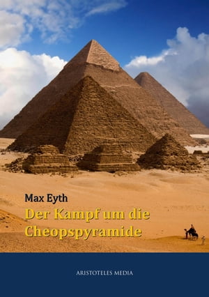 Der Kampf um die Cheopspyramide【電子書籍