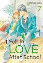 I Fell in Love After School 7【電子書籍】 Haruka Mitsui