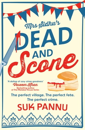 Mrs Sidhu’s ‘Dead and Scone’【電子書