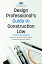 Design Professional's Guide to Construction Law