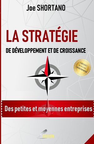 La stratégie de développement et de croissance