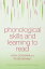 Phonological Skills and Learning to Read