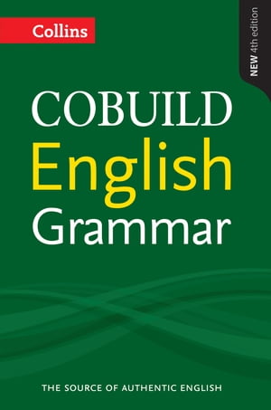 COBUILD English Grammar (Collins COBUILD Grammar)【電子書籍】 Collins Cobuild