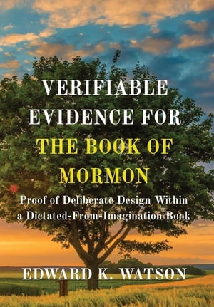 VERIFIABLE EVIDENCE FOR THE BOOK OF MORMON