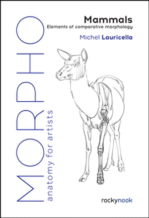 Morpho: Mammals Elements of Comparative Morphology