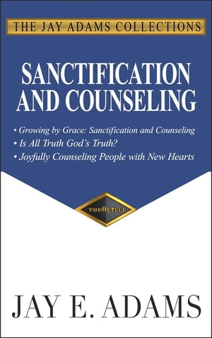 ŷKoboŻҽҥȥ㤨Sanctification and Counseling Growing by GraceŻҽҡ[ Jay E. Adams ]פβǤʤ1,174ߤˤʤޤ