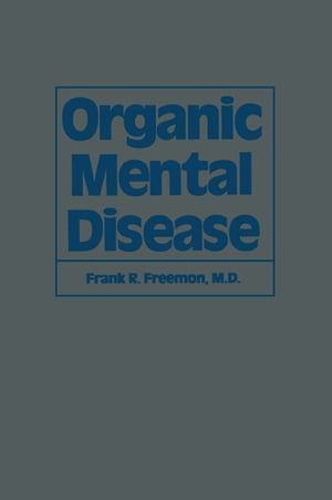 Organic Mental Disease