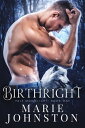 Birthright【電子書籍】[ Marie Johnston ]