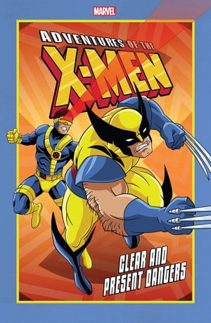 Adventures Of The X-Men Clear And Present DangersŻҽҡ[ Ralph Macchio ]