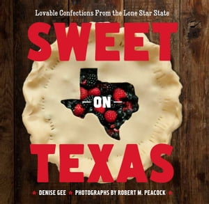 Sweet on Texas