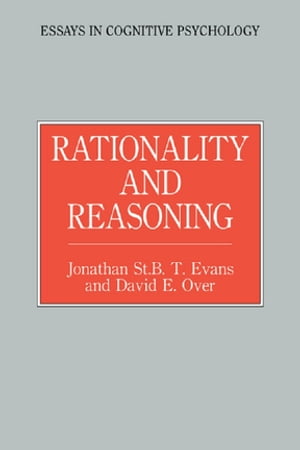 ŷKoboŻҽҥȥ㤨Rationality and ReasoningŻҽҡ[ Jonathon St. B.T. Evans ]פβǤʤ11,233ߤˤʤޤ