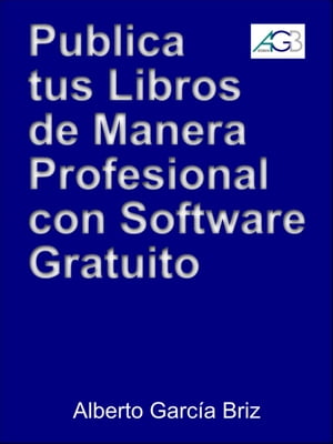 Publica tus libros de manera profesional con software gratuito