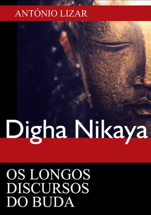 Digha Nikaya Os Longos Discursos do Buda