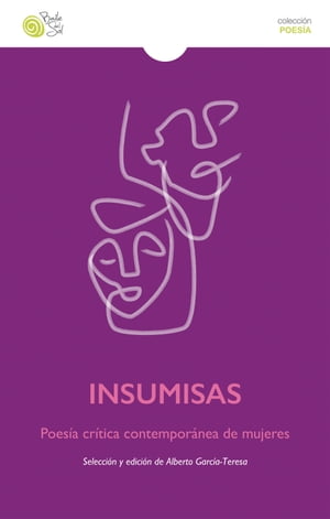 楽天楽天Kobo電子書籍ストアInsumisas Poes?a cr?tica de mujeres【電子書籍】[ Varias Autoras ]