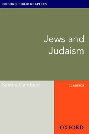 Jews and Judaism: Oxford Bibliographies Online Research Guide
