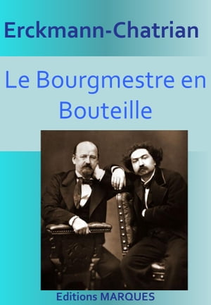 Le Bourgmestre en Bouteille