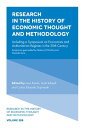 Research in the History of Economic Thought and Methodology Including a Symposium on Economists and Authoritarian Regimes in the 20th Century