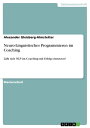 Neuro-Linguistisches Programmieren im Coaching L??t sich NLP im Coaching mit Erfolg einsetzen?【電子書籍】[ Alexander Gleisberg-Almstetter ]