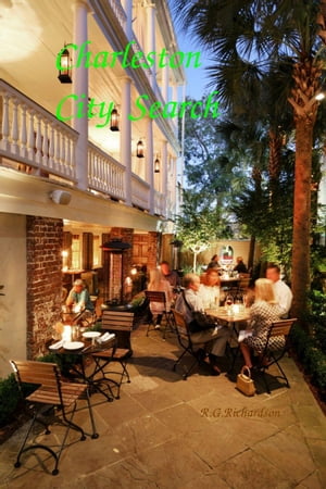 Charleston Interactive City Search Spanish English Chinese【電子書籍】[ R.G. Richardson ]