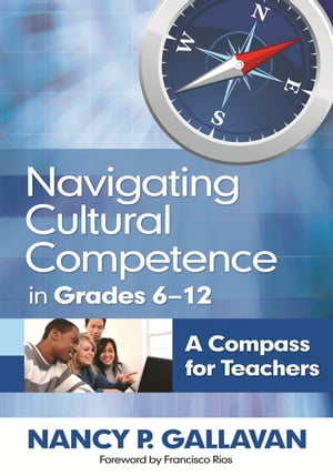 Navigating Cultural Competence in Grades 6–12