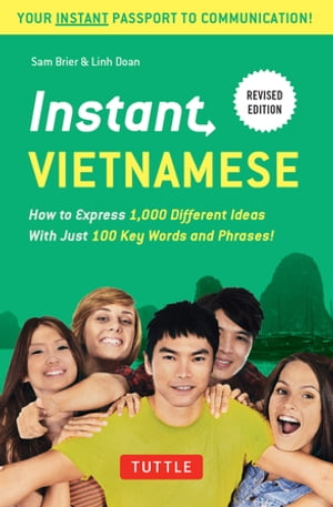 ŷKoboŻҽҥȥ㤨Instant Vietnamese How to Express 1,000 Different Ideas With Just 100 Key Words and Phrases!Żҽҡ[ Sam Brier ]פβǤʤ905ߤˤʤޤ