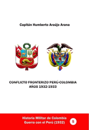 Conflicto fronterizo Perú-Colombia. Años 1932-1933