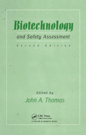 Biotechnology And Safety Assessment