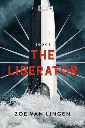 The Liberator Book 1【電子書籍】 Zoe van Lingen