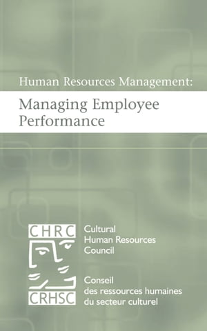 Human Resources Management:Managing Employee Performance