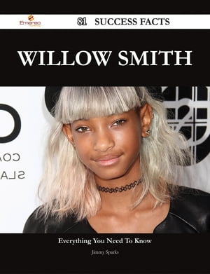 Willow Smith 81 Success Facts - Everything you need to know about Willow Smith