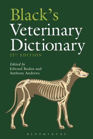 Black's Veterinary DictionaryŻҽҡ[ Dr Edward Boden ]