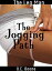 The Leg Man: The Jogging Path (Erotic Romance)Żҽҡ[ D.E. Boone ]