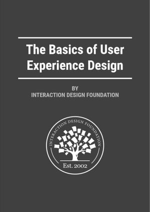 The Basics of User Experience Design