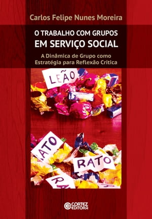 O trabalho com grupos em serviço social