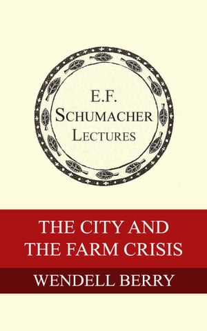 The City and the Farm Crisis