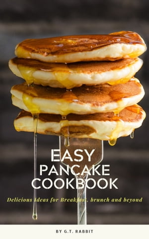 Easy Pancake Cookbook