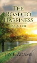 ŷKoboŻҽҥȥ㤨The Road to HappinessŻҽҡ[ Jay E. Adams ]פβǤʤ567ߤˤʤޤ