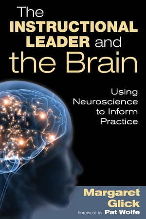 The Instructional Leader and the Brain